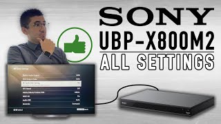 Sony UBP-X800M2 4K Blu-Ray Player | All Settings