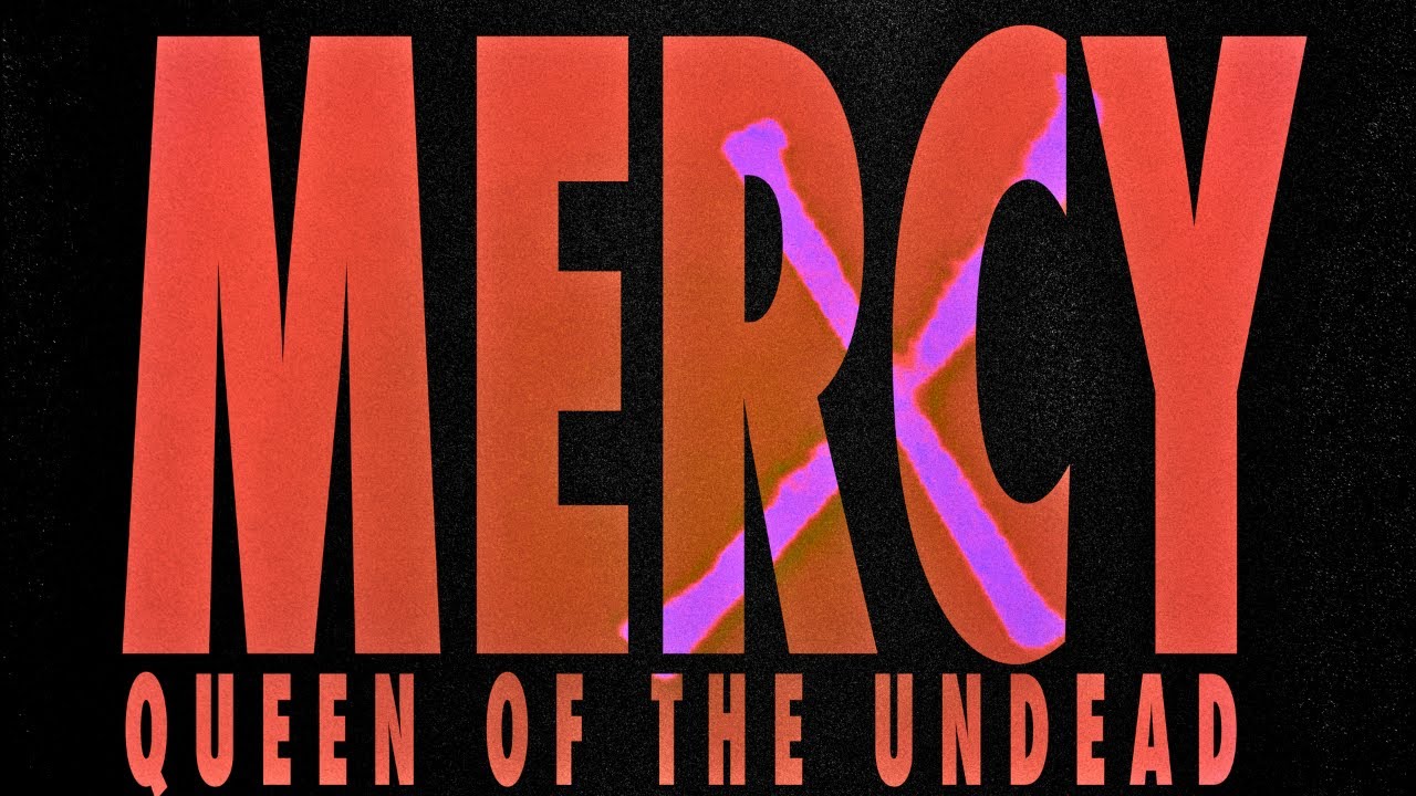 MERCY: QUEEN OF THE UNDEAD TRAILER