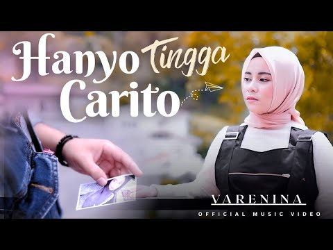 Lagu Minang Terbaru 2025 - Varenina - Hanyo Tingga Carito (Official Music Video Ramelia Musik)