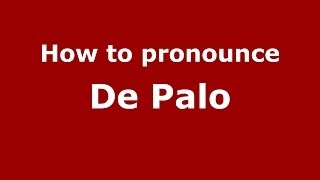 How to pronounce De Palo