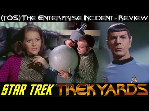 The Enterprise Incident (TOS S03E02) -  Review/Analysis