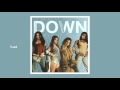 Fifth Harmony - Down ft. Gucci Mane 3D Audio (Use Headphones/Earphones) Fifth Harmony - Down ft. Gucci Mane 3D Audio (Use Headphones/Earphones)