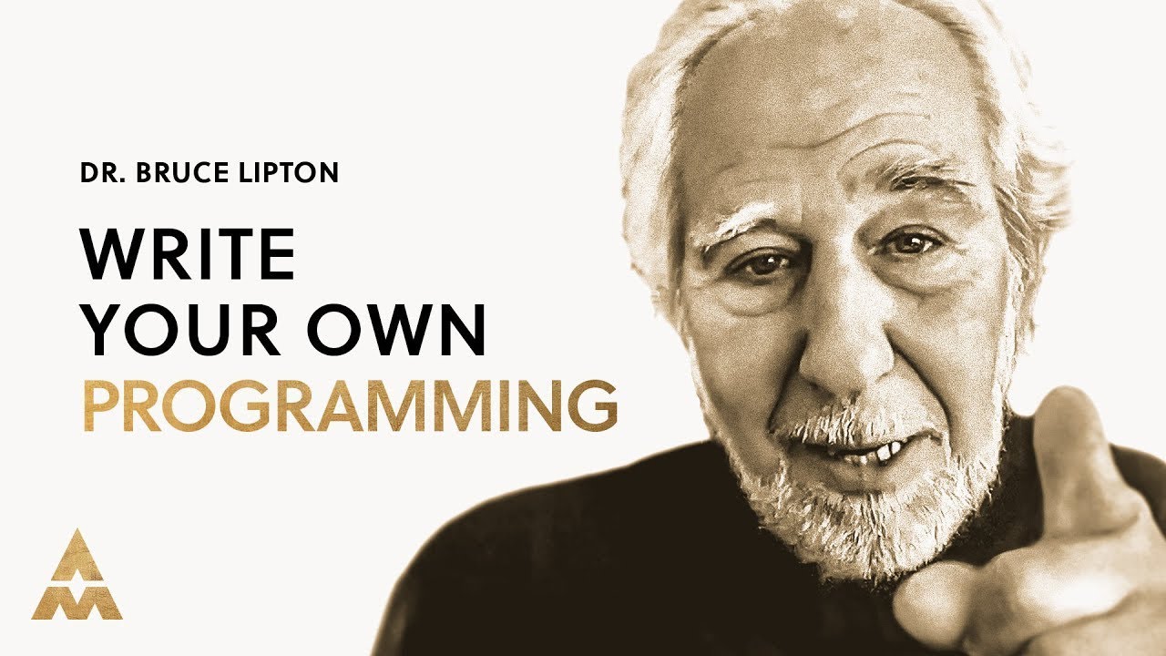 How To Reprogram Your Mind & Become A Conscious Creator w/ Dr. Bruce Lipton
