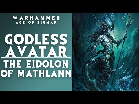The Eidolon of Mathlann | Warhammer Age of Sigmar Lore
