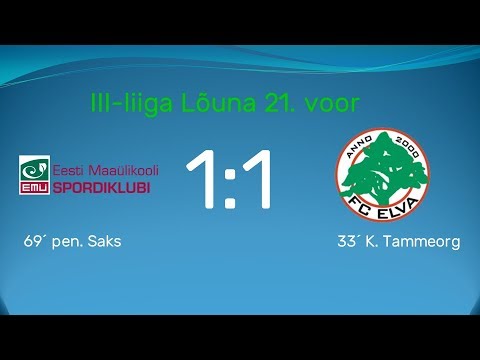 21. voor 2018: EMÜ SK - FC Elva II 6:0 1:1 (0:1)