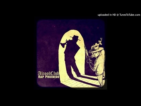 04 - AlcoolClub -  A vida que tens com Keni e Dj Thundercuts