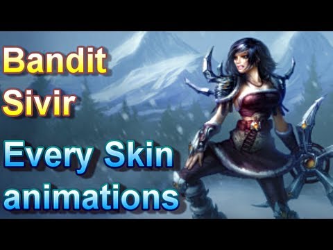 Bandit Sivir - Skin Animations - League of Legends