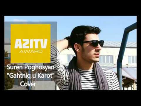 A21TV AWARD 2017 / Suren Poghosyan-Gaghtniq u karot (Cover) / Official Audio music/