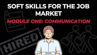 Soft Skills for the Job Market: Communication