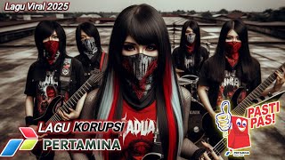 Download lagu LAGU KORUPSI PERTAMINA - LAGU TERBARU 2025 - LAGU VIRAL 2025 #lagukorupsipertamina #pertamina mp3