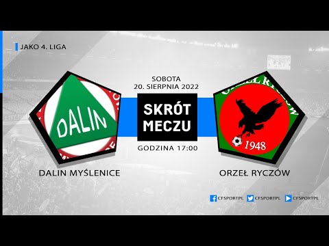 Skrót meczu: Dalin Myślenice - Orzeł Ryczów 20.08.2022