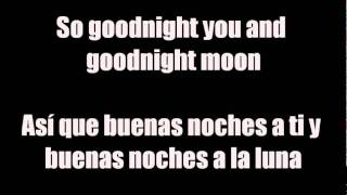 Go Radio - Goodnight Moon [Lyrics english / Traducida]