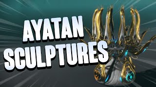 Warframe - How to Get Ayatan Sculptures (Ayatan Treasures) Fast