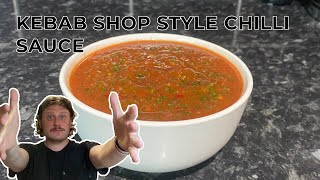 Kebab Shop Style Chilli Sauce