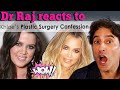 Dr RAJ REACTS To Khloe Kardashian S Plastic Surgery Confession