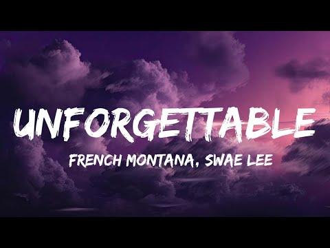 French Montana - Unforgettable (Lyrics) ft. Swae Lee | OneRepublic, Rema,...