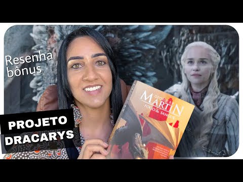 SANGUE E FOGO I VÍDEO BÔNUS DO PROJETO DRACARYS l #26