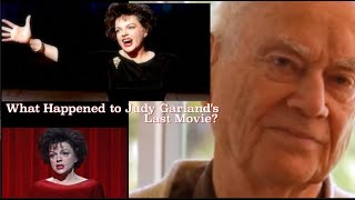 Producer Lawrence Turman on working with Judy Garland on I Could Go On Singing