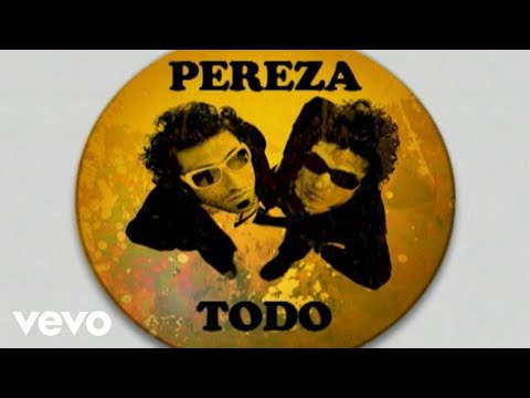 Pereza - Todo