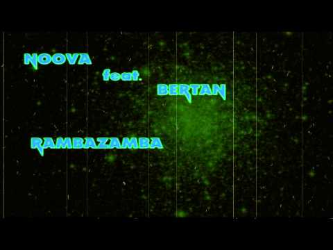 Noova feat. Bertan - Rambazamba
