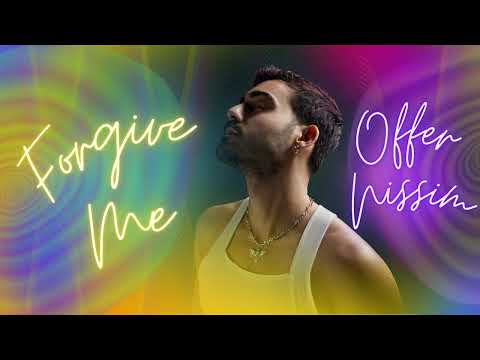 Offer Nissim Feat. Sailo – Forgive Me (2018 Reconstruction)