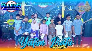 Download lagu YATIM PIATU - ALL ARTIS -  OM ALLENA REBORN mp3 Download lagu YATIM PIATU - ALL ARTIS -  OM ALLENA REBORN mp3