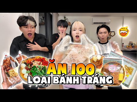 Bé Mon Thử Thách Ăn 100 Loại Bánh Tráng Siêu Độc Lạ