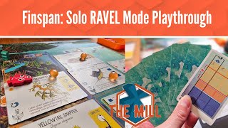 Finspan: Solo RAVEL Mode Playthrough