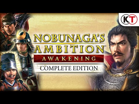 NOBUNAGA'S AMBITION: Awakening Complete Edition: Announcement Trailer