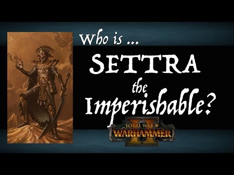 Settra the Imperishable Lore - Total War: Warhammer II