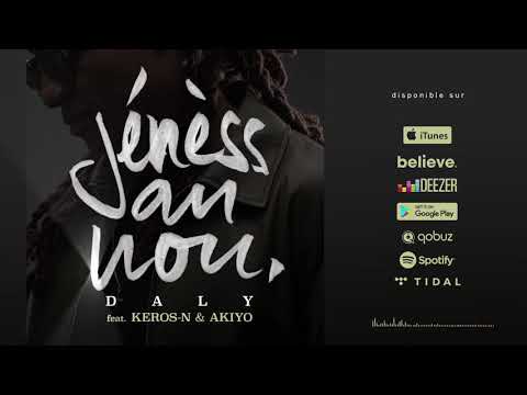 Daly feat  Keros n & Akiyo -Jénèss an nou (audio)
