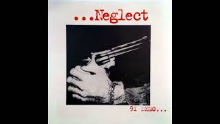 Neglect - 91 Demo (Full)