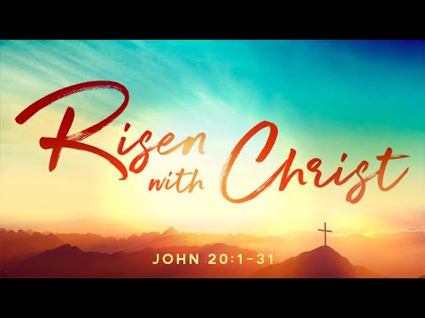 John 20:1-31 | Risen with Christ | Luis Palau