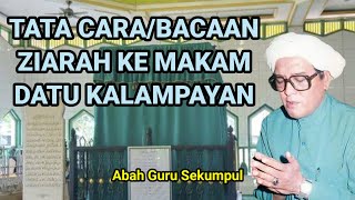 Download lagu PROCEDURES/READINGS FOR PILGRIMAGE TO THE TOMB OF DATU KALAMPAYAN#Abah Guru Sekumpul mp3 Download lagu PROCEDURES/READINGS FOR PILGRIMAGE TO THE TOMB OF DATU KALAMPAYAN#Abah Guru Sekumpul mp3
