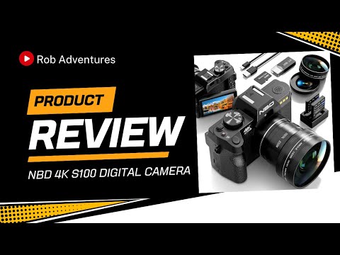 NBD 4K S100  Digital Camera Review