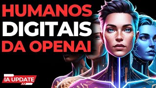 Como a Altera e a OpenAI Estão Criando Humanos Digitais com IA Avançada! Apple, Google, Heygen e Mai