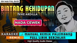 Download lagu BINTANG KEHIDUPAN (Nada Cewek) || KARAOKE REMIX PALEMBANG mp3 Download lagu BINTANG KEHIDUPAN (Nada Cewek) || KARAOKE REMIX PALEMBANG mp3
