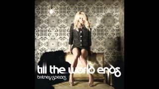 Britney Spears - Till The World Ends (Alex Suarez Club Remix) (Audio) (HQ)