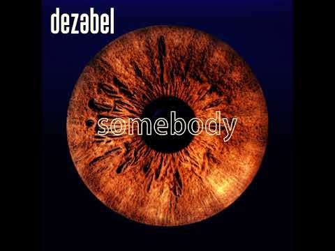 dezabel - Somebody  (Teaser)