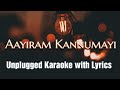 Aayiram Kannumayi Unplugged Karaoke With Lyrics Jerry Amaldev Mohanlal Nokkethadoorathu Kannumnattu