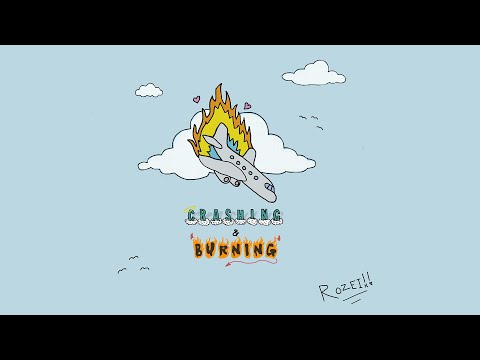Rozei - Crashing & Burning [Official Audio]
