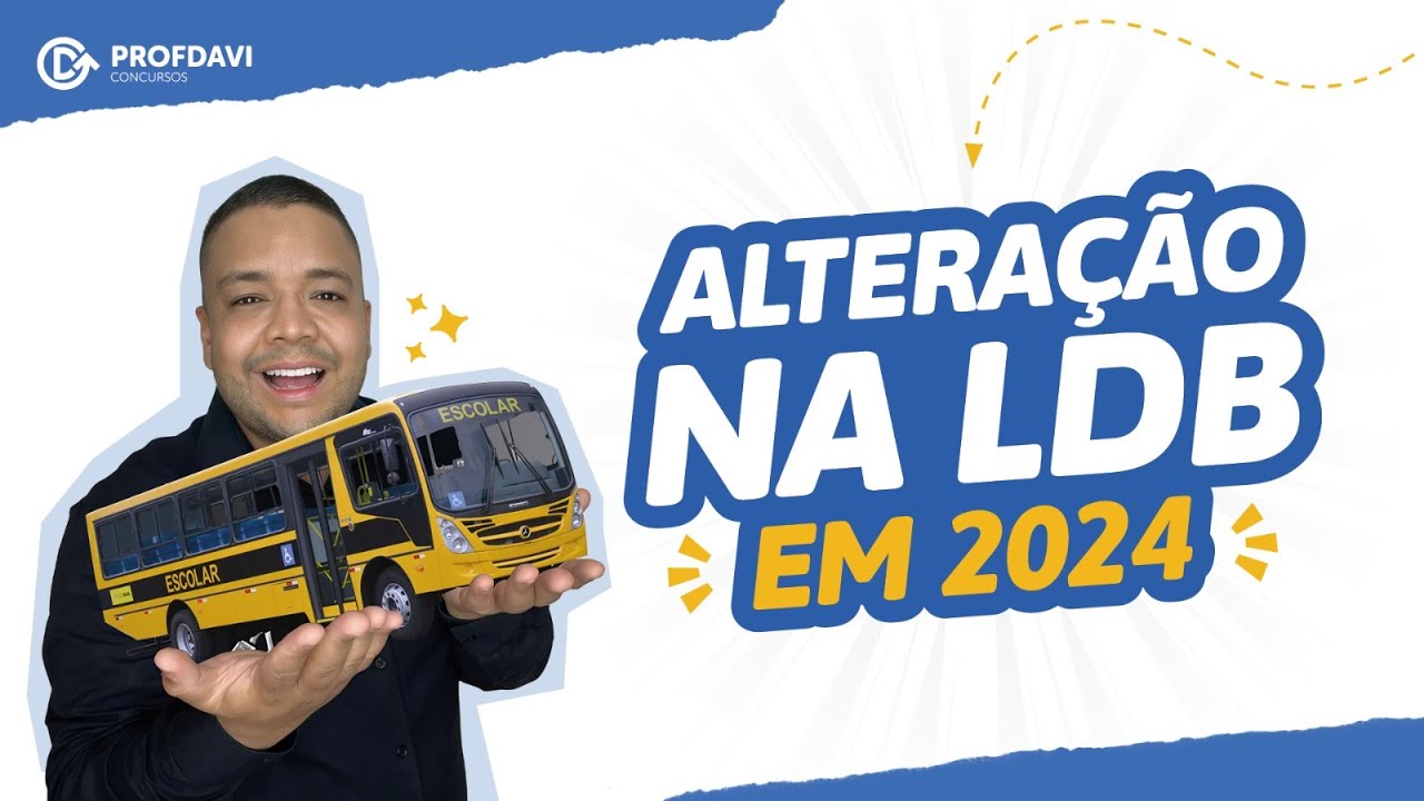 A LDB MUDOU EM 2024 - LDB ATUALIZADA