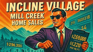 Mill Creek Incline Village home Sales - Lake Tahoe