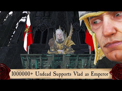 The Empire When Vlad von Carstein Gets Undead Army Doomstack in Vampire Endgame Crisis