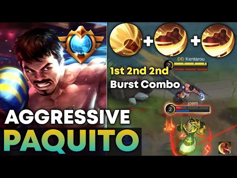 BURST DAMAGE PAQUITO! ONE SHOT COMBO 😱 (1st 2nd 2nd) | Paquito Aggressive Gameplay | Paquito Combo