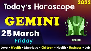 Aj Ka Din Kaisa Rahe Ga | Gemini Daily Horoscope | Horoscope Today | Aj Ka Din | 25 March 2022