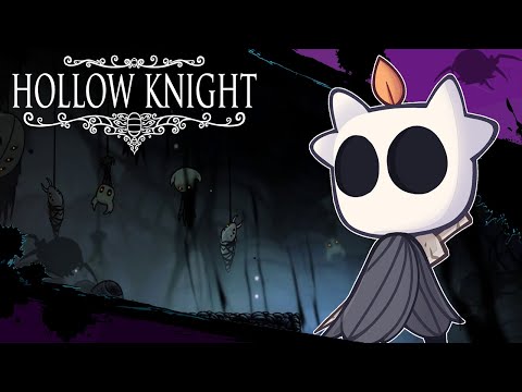 SPIDERS AND DEATH!? Hollow Knight First Playthrough