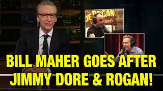 Bill Maher Faceplants While Attacking Jimmy Dore & Rogan!