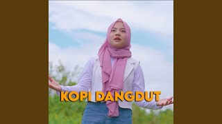 Download lagu Kopi Dangdut mp3 Download lagu Kopi Dangdut mp3