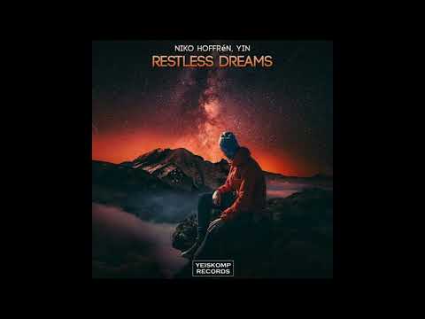 Niko Hoffrén feat. Yin - Restless Dreams (Preview)